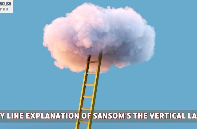 Line By Line Explanation Of Sansom’s The Vertical Ladder