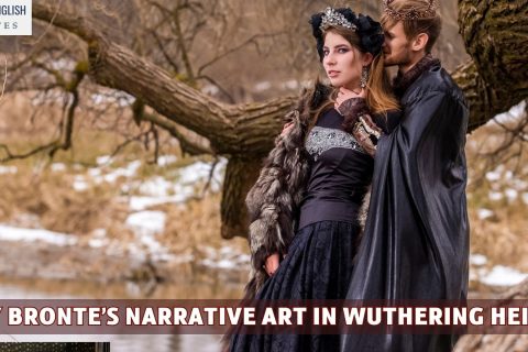 Emily Bronte’s Narrative Art In Wuthering Heights