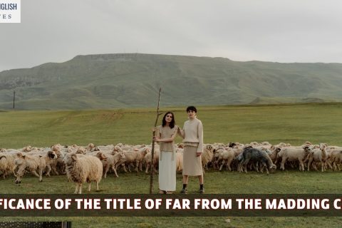 Significance of the title of Far From the Madding Crowd