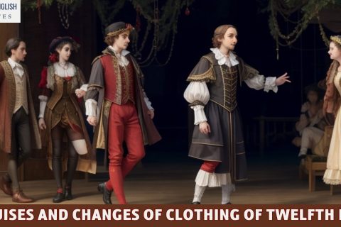 Disguises And Changes Of Clothing Of Twelfth Night