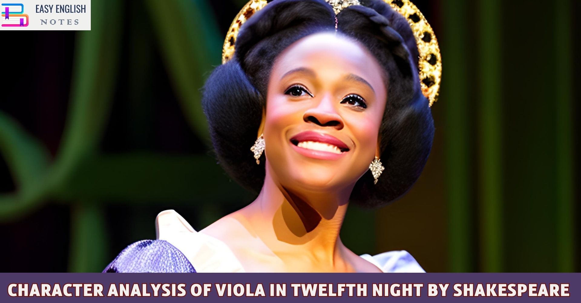 Character Analysis of Viola In Twelfth Night By Shakespeare