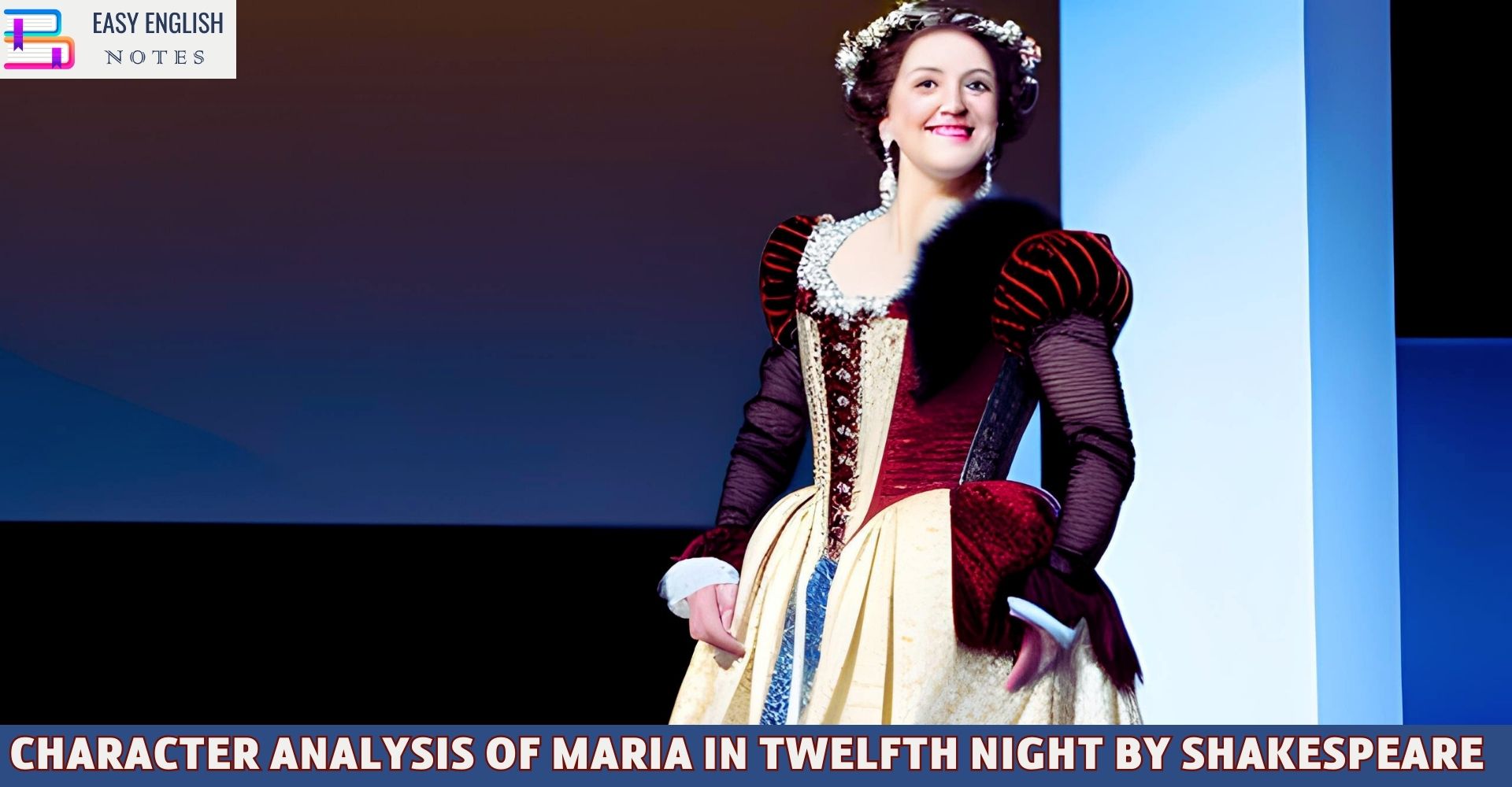 Character Analysis of Maria In Twelfth Night By Shakespeare