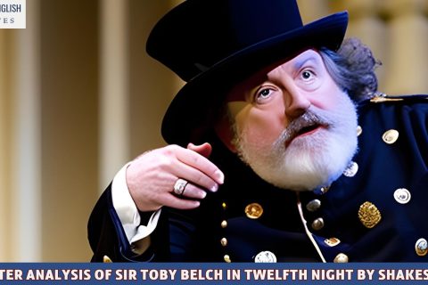 Character Analysis of Sir Toby Belch In Twelfth Night