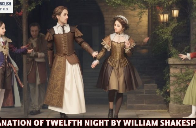 Explanation Of Twelfth Night By William Shakespeare