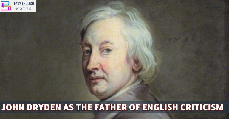 John Dryden As The Father Of English Criticism