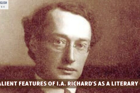 The Salient Features Of I.A. Richard’s as a Literary Critic