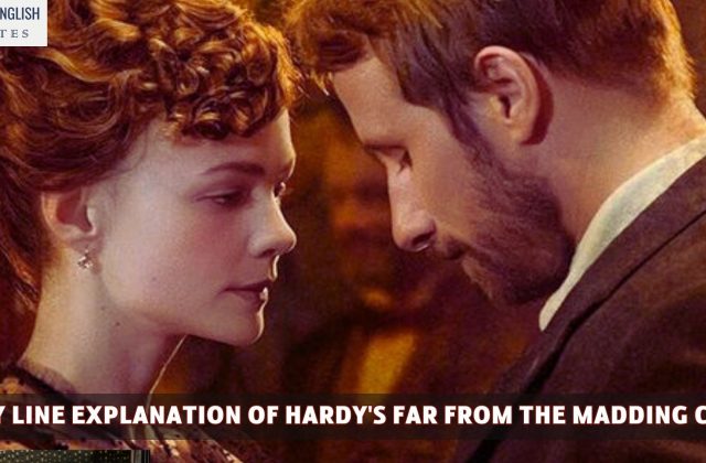 Line By Line Explanation Of Hardy's Far From the Madding Crowd