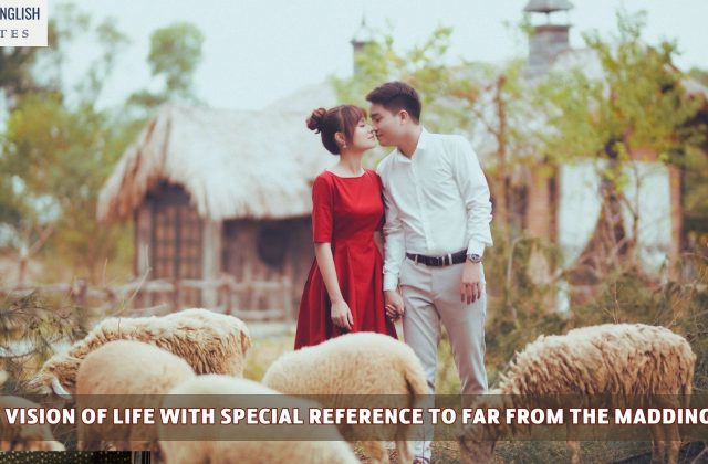 Hardy's vision of life with special reference to Far From The Madding Crowd