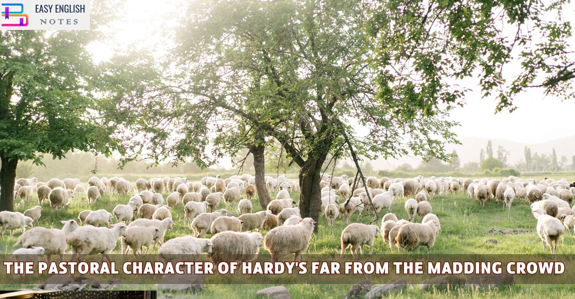 The Pastoral Character Of Hardy's Far From the Madding Crowd
