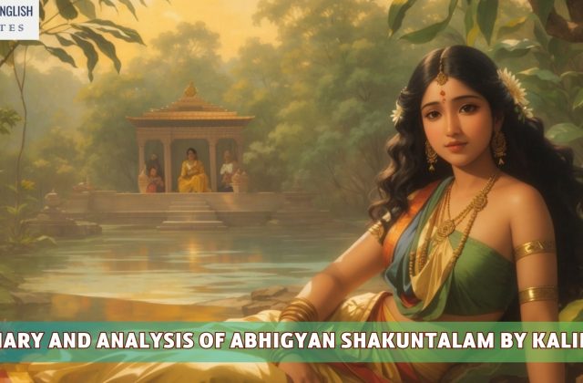 Summary and Analysis Of Abhigyan Shakuntalam By Kalidasa