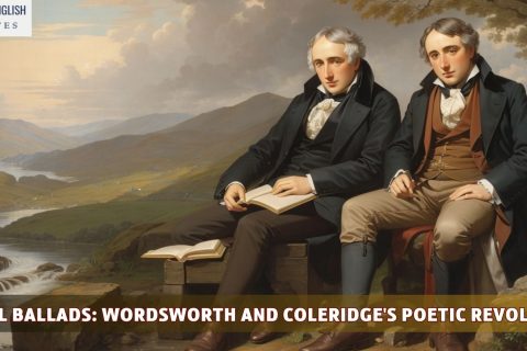 Lyrical Ballads: Wordsworth and Coleridge's Poetic Revolution