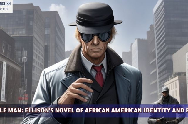 Invisible Man: Ellison's Novel of African American Identity and Racism