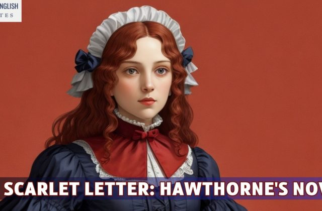 The Scarlet Letter: Hawthorne's Novel of Sin, Guilt, and Redemption