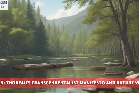 Walden: Thoreau's Transcendentalist Manifesto and Nature Writing