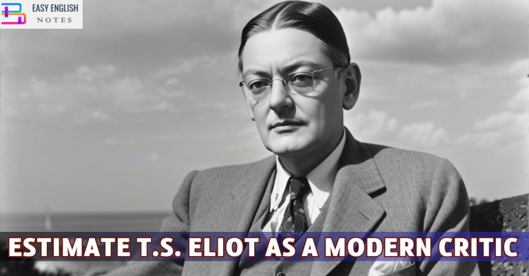 Estimate T.S. Eliot as a Modern Critic