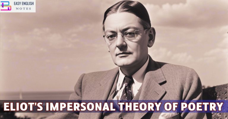 Eliot's Impersonal Theory of Poetry