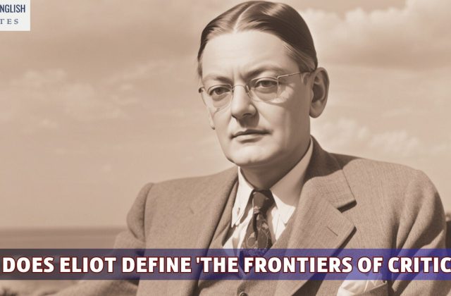 How does Eliot define 'The Frontiers of Criticism'?