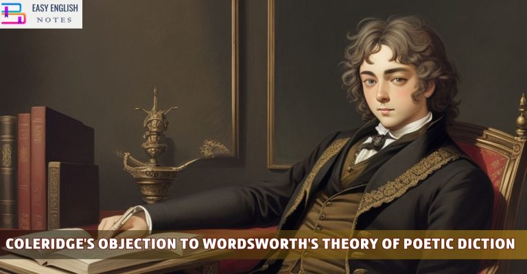Coleridge's Objection to Wordsworth's Theory of Poetic Diction