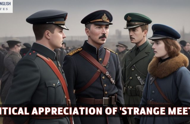 A Critical Appreciation of 'Strange Meeting'