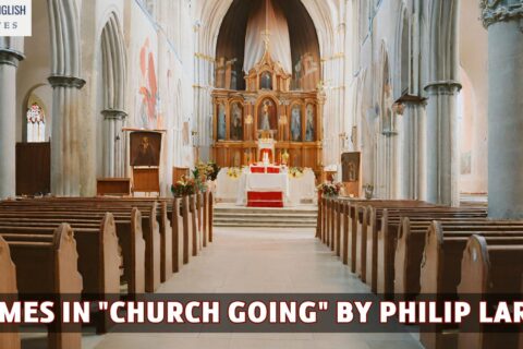 Analysis of Themes in "Church Going" by Philip Larkin