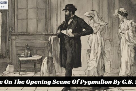 A Note On The Opening Scene Of Pygmalion By G.B. Shaw