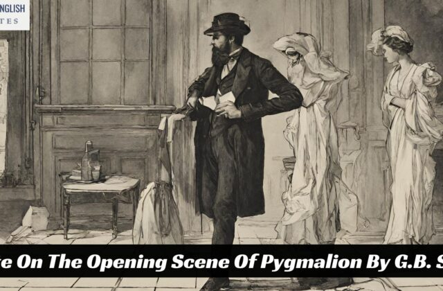 A Note On The Opening Scene Of Pygmalion By G.B. Shaw