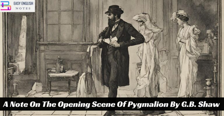 A Note On The Opening Scene Of Pygmalion By G.B. Shaw