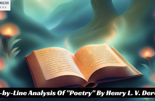 Line-by-Line Analysis Of "Poetry" By Henry L. V. Derozio