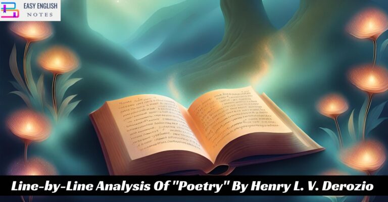 Line-by-Line Analysis Of "Poetry" By Henry L. V. Derozio