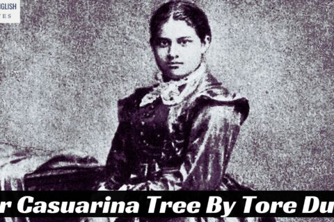 Our Casuarina Tree By Tore Dutt