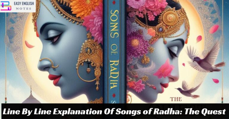 Line By Line Explanation Of Songs of Radha: The Quest