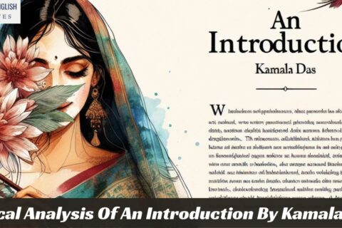 Critical Analysis Of An Introduction By Kamala Das