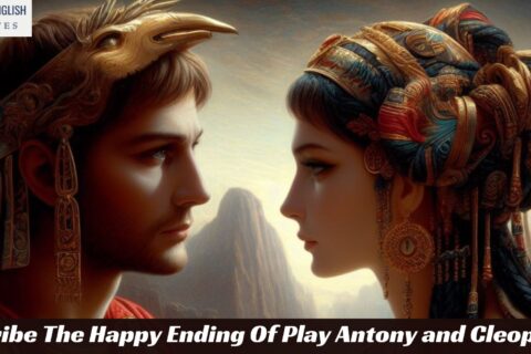 Describe The Happy Ending Of Play Antony and Cleopatra