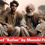 Summary of "Kafan" by Munshi Premchand