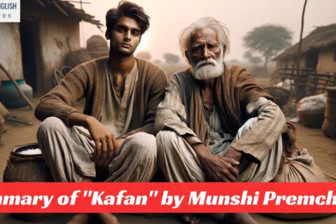 Summary of "Kafan" by Munshi Premchand